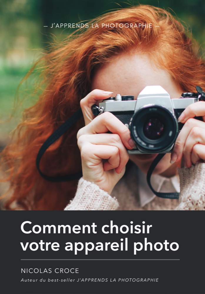 Comment choisir votre appareil photo