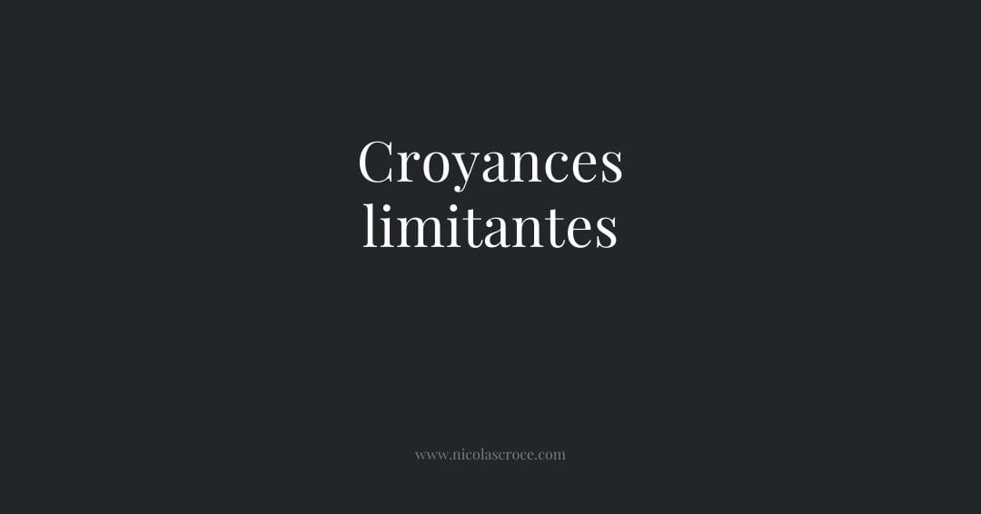 Croyances limitantes