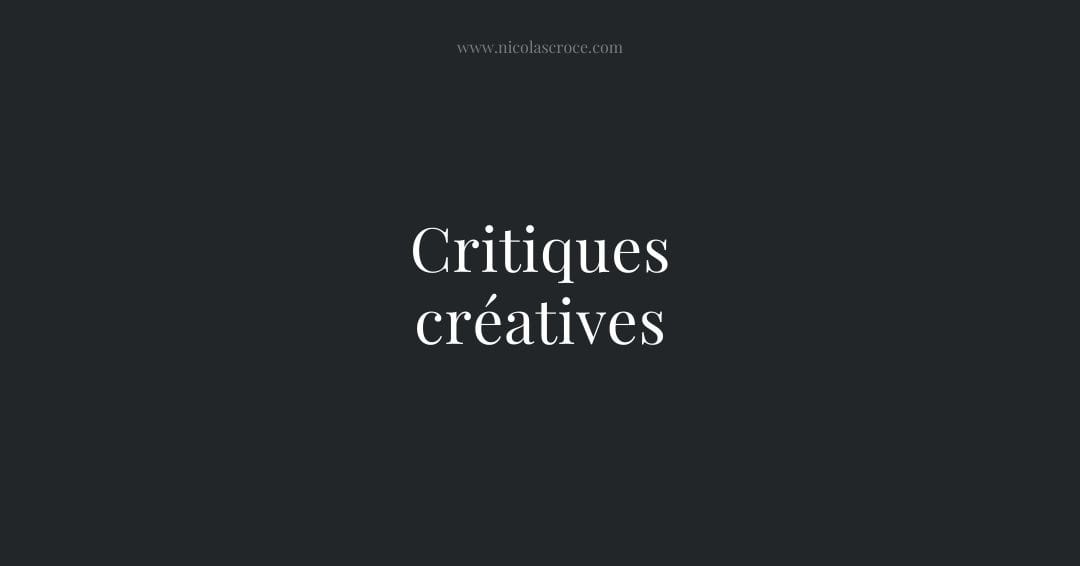 Critiques créatives