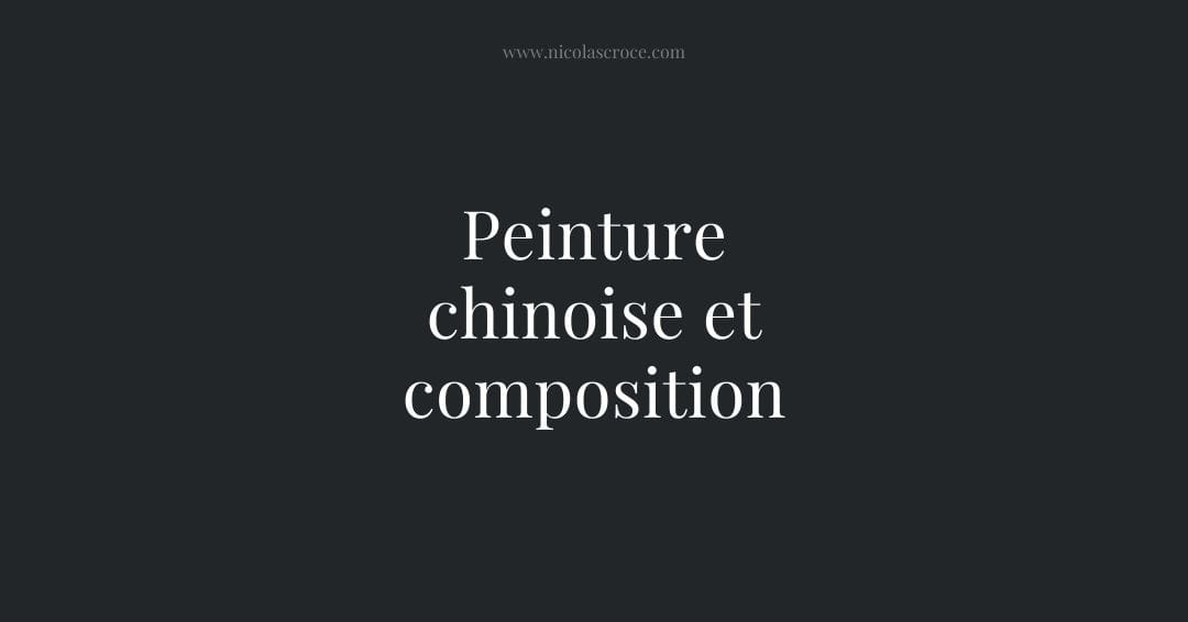 Peinture chinoise et composition