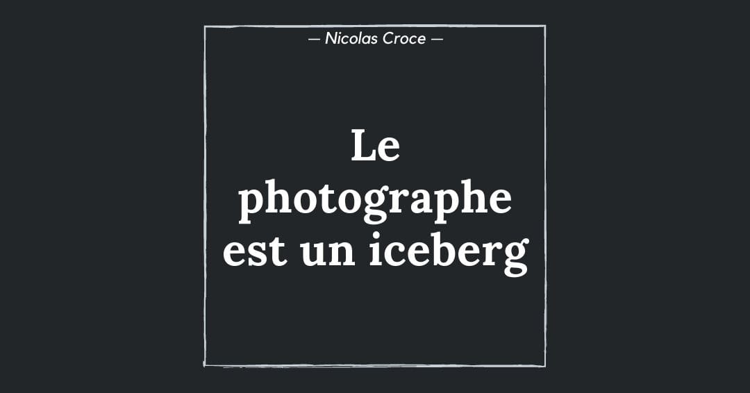 Le photographe est un iceberg