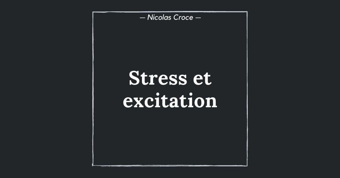 Stress et excitation
