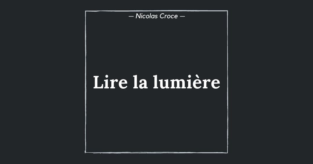 Lire la lumière