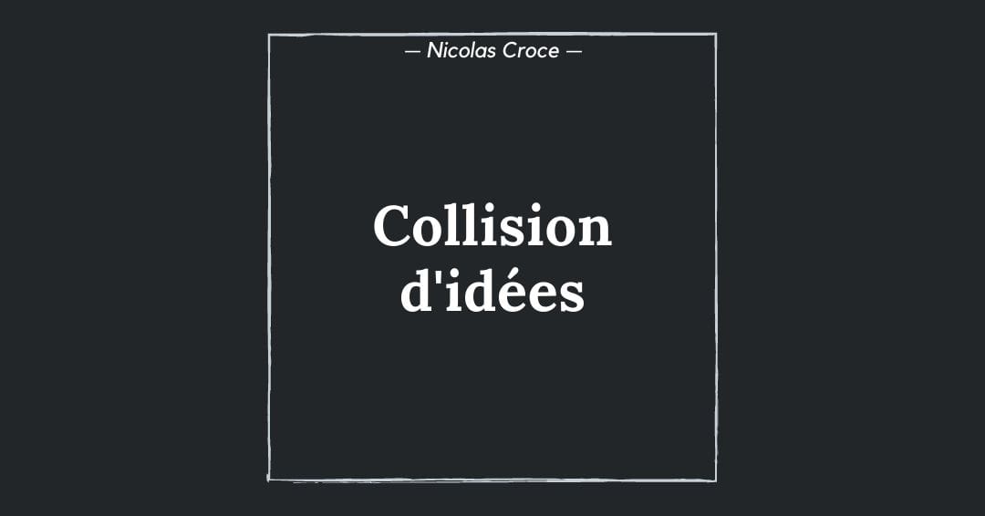 Collision d'idées