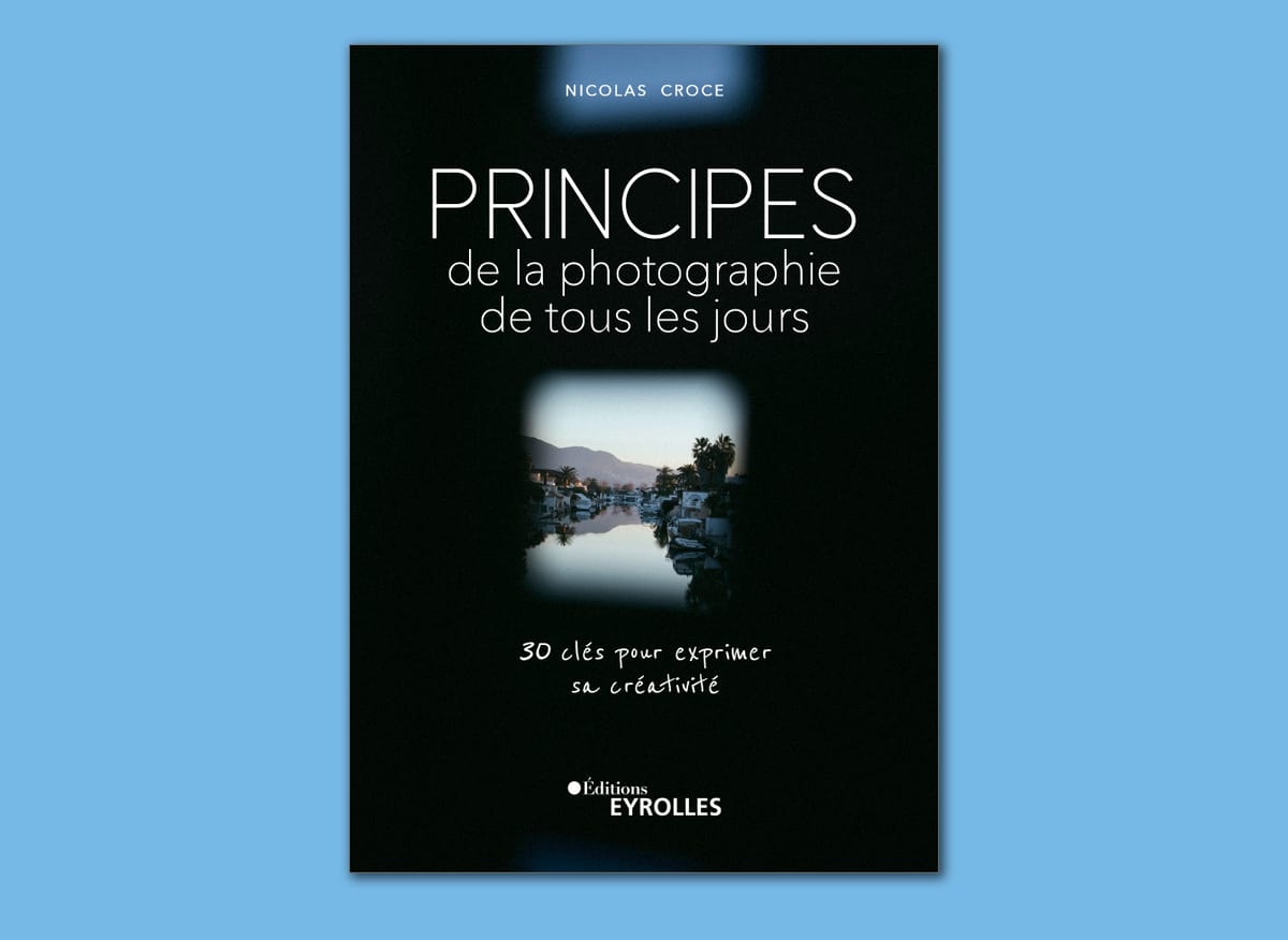 Principes de la photographie de tous les jours
