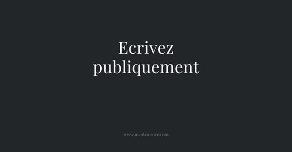 Ecrivez publiquement