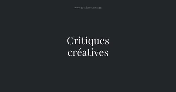 Critiques créatives