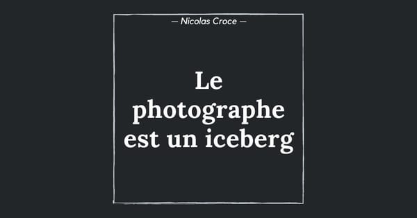 Le photographe est un iceberg