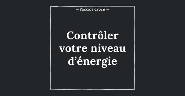 Contrôler votre niveau d’énergie