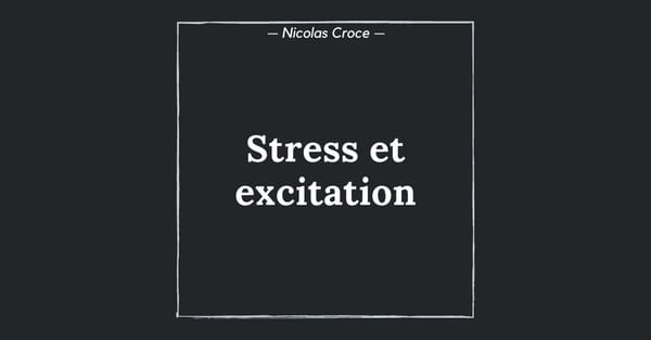 Stress et excitation