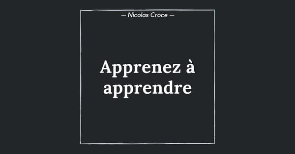 Apprenez à apprendre