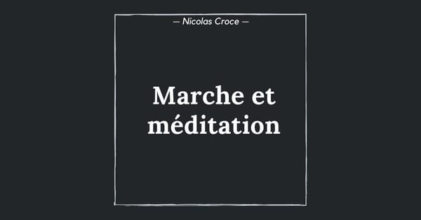Marche et méditation